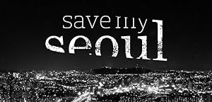Save My Seoul poster